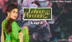 Lahore Da Paranda Lyrics