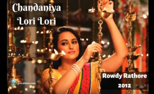 Chandaniya Chup Jana Re Lyrics