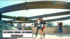 Jhyammai Aakha Jhyammai Lyrics, Jhyammai Aakha Jhyammai Song Lyrics, Jhyammai Aakha Jhyammai Lyrics Nishan Bhattarai & Anju Panta, Jhyammai Aakha Jhyammai Lyrics Sanglo